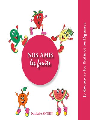 cover image of Nos amis les fruits